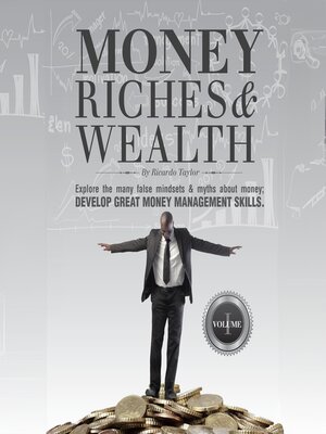 cover image of Money Riches & Wealth